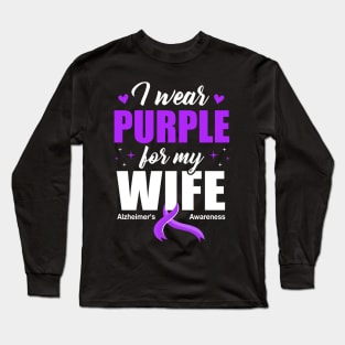 Support I Wear Purple For My Wife Alzheimer's Awareness Long Sleeve T-Shirt